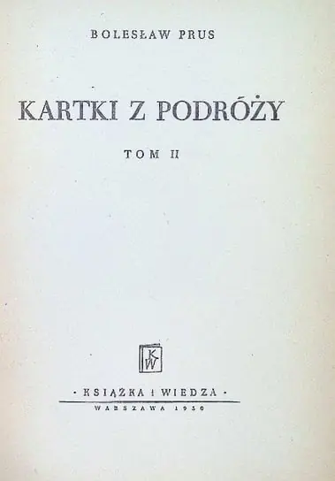 Kartki z podróży Tom II Bolesław Prus unikat 1950 r. Bestseller