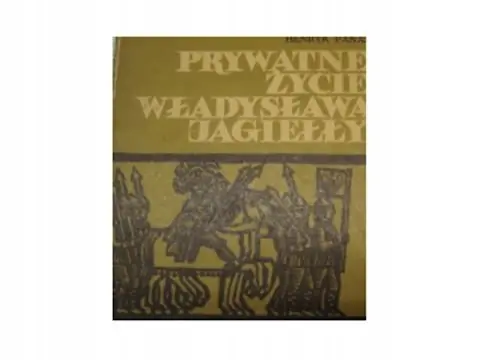 Łatwy zwrot Prywatne Zycie Władysława Jagiełły