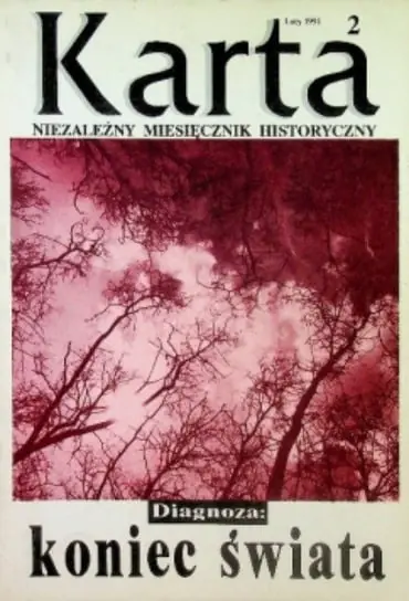 Hit sprzedaży Karta niezależny miesięcznik historyczny. Diagnoza: koniec świata Nr 2 / 91