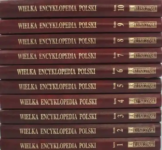 Wielka Encyklopedia Polska Tom I do X Ostatnie sztuki