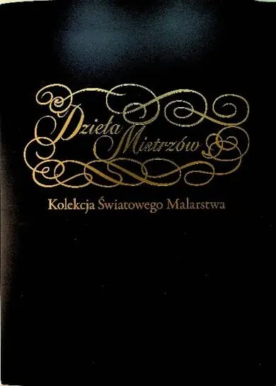 Dzieła Mistrzów Kolekcja Światowego Malarstwa Nowość