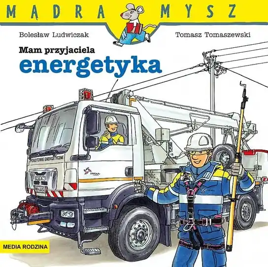 Szybka dostawa Mam przyjaciela energetyka. Mądra mysz