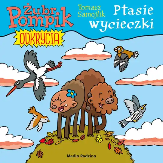 Szybka wysyłka Ptasie wycieczki. Żubr Pompik. Odkrycia. Tom 5