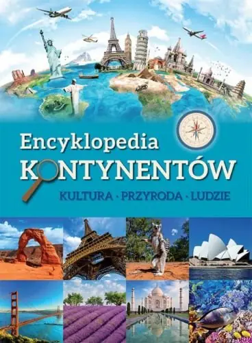 Encyklopedia kontynentów. Kultura, przyroda, ludzie Super okazja