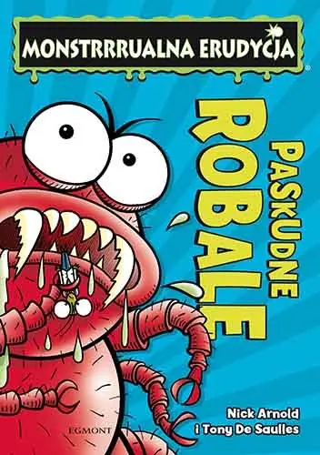 Paskudne robale. Monstrrrualna erudycja Kup teraz