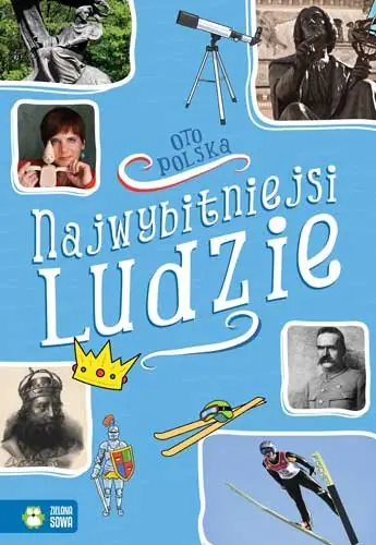 Najwybitniejsi ludzie. Oto Polska Wyjątkowa oferta