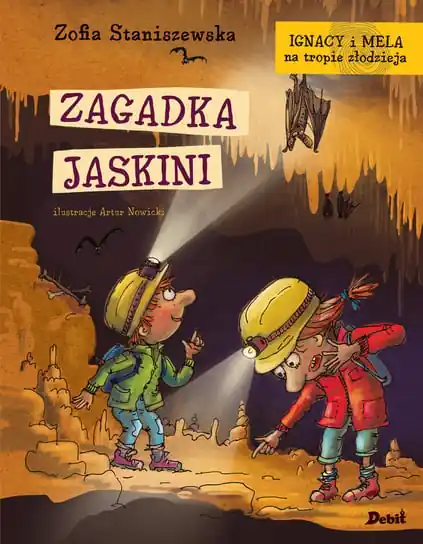 Ignacy i Mela na tropie złodzieja. Zagadka jaskini Szybka wysyłka