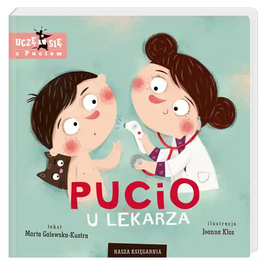 Pucio u lekarza Edukacyjna Książeczka Łatwy zwrot