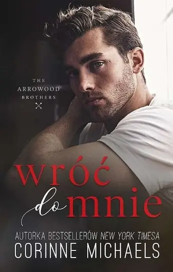 Najlepsza cena Wróć do mnie. The Arrowood Brothers. Tom 1
