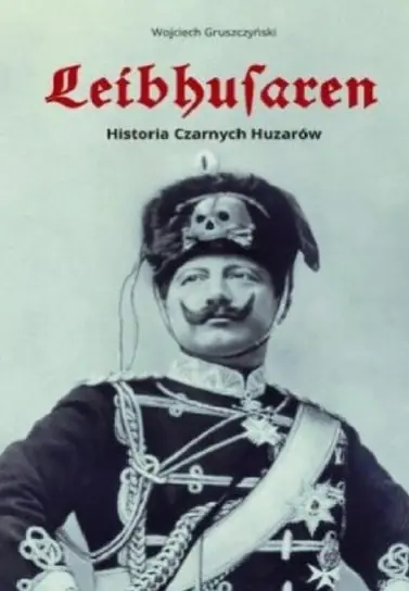 Ekspresowa dostawa Leibhufaren Historia czarnych huzarów