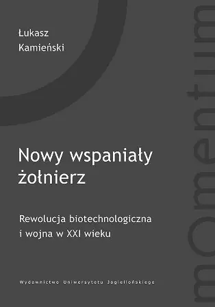 Dostępne od ręki Nowy wspaniały żołnierz. Rewolucja biotechnologiczna i wojna w XXI wieku