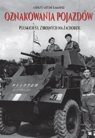 Oznakowania pojazdów Polskich Sił Zbrojnych na Zachodzie Tylko do końca tygodnia