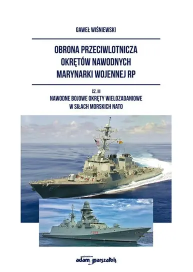 Obrona przeciwlotnicza okrętów nawodnych marynarki wojennej RP. Część 3 Kup online