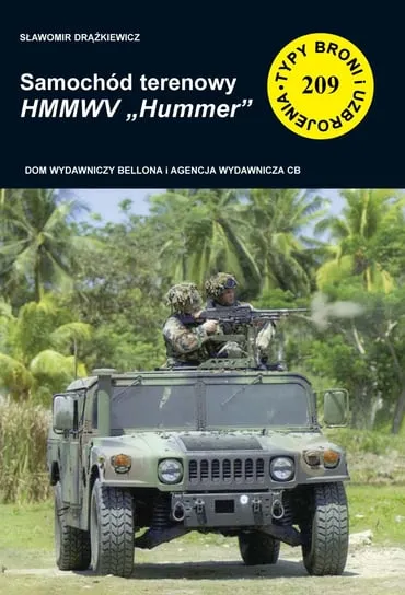Samochód terenowy HMMWV Hummer. Typy Broni i Uzbrojenia nr 209 Tani