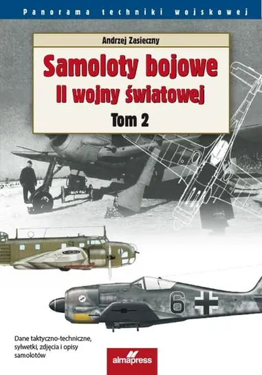 Szybka wysyłka Samoloty bojowe II wojny światowej. Tom 2