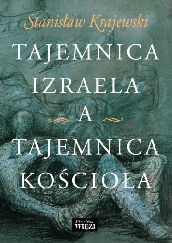 Taemnica Izraela a Tajemnica Kościoła Oferta czasowa