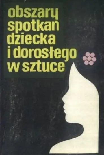 Cena promocyjna Obszary spotkań dziecka i dorosłego w sztuce
