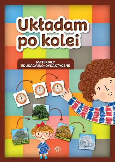 Układam po kolei. Materiały edukacyjno-dydaktyczne Nie przegap