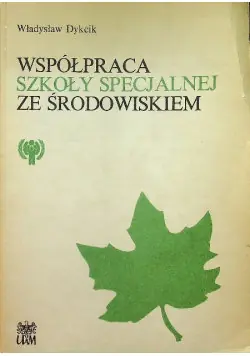 Kup online Współpraca szkoły specjalnej ze środowiskiem