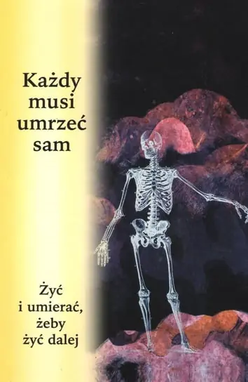 Promocja Każdy musi umrzeć sam. Żyć i umierać, żeby żyć dalej