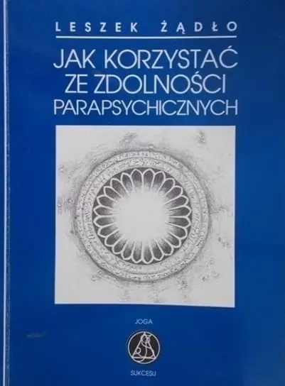 Do wyczerpania zapasów Jak korzystać ze zdolności parapsychicznych