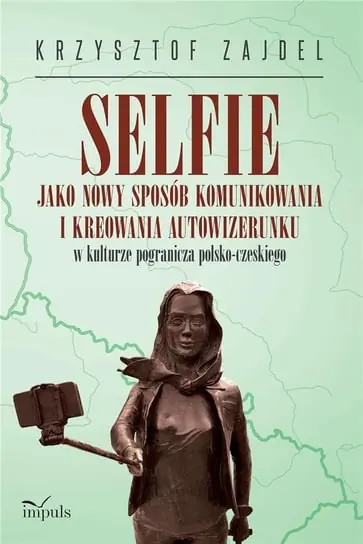 Selfie jako nowy sposób komunikowania i kreowania Oferta