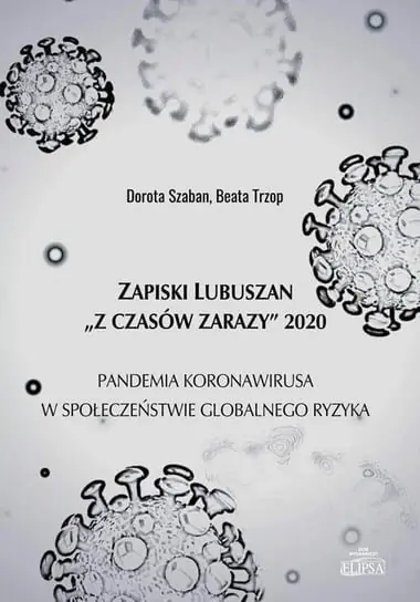 Okazja Zapiski Lubuszan Z czasów zarazy 2020