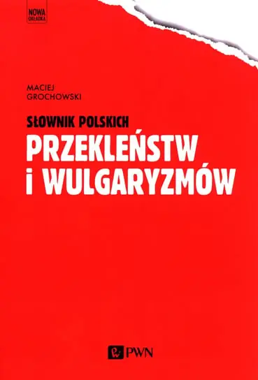 Słownik polskich przekleństw i wulgaryzmów Ostatnia szansa