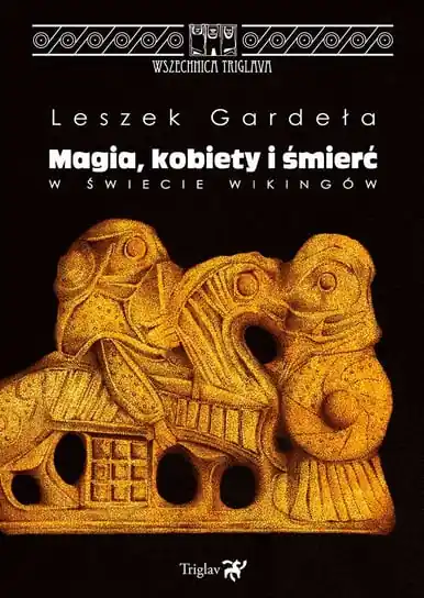 Kup teraz Magia, kobiety i śmierć w świecie wikingów