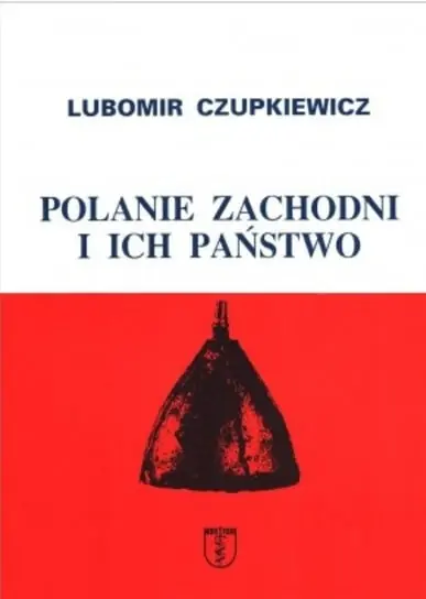 Polanie zachodni i ich państwo Najlepsza cena