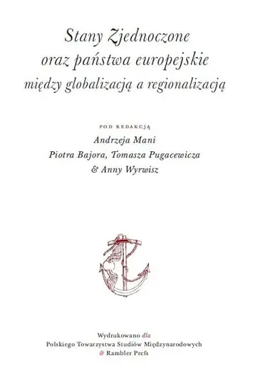 Nie przegap Stany Zjednoczone oraz państwa europejskie między globalizacją a regionalizacją