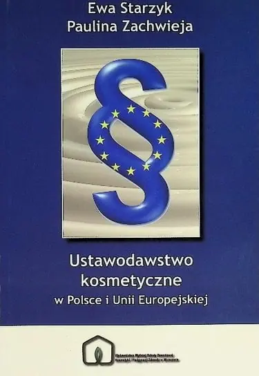 Ustawodawstwo kosmetyczne w Polsce i Unii Europejskiej Wyjątkowa oferta