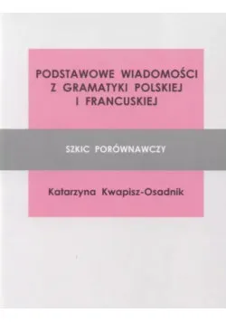 Podstawowe wiadomości z gramatyki polskiej i francuskie Niska cena
