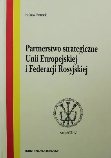Partnerstwo strategiczne Unii Europejskiej i Federacji Rosyjskiej Taniej