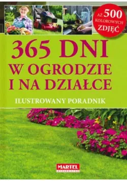 Oferta 365 dni w ogrodzie i na działce