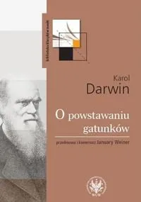 O powstawaniu gatunków drogą doboru naturalnego Dostępne od ręki