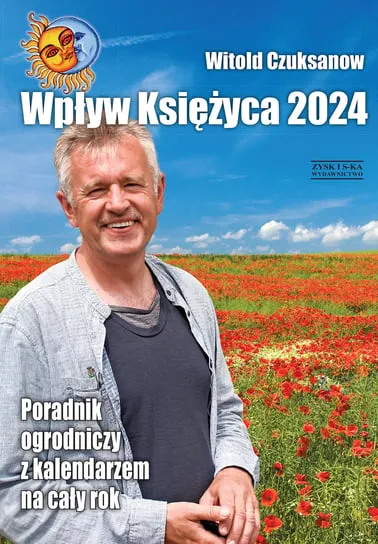 Wpływ Księżyca 2024. Poradnik ogrodniczy z kalendarzem na cały rok Nowość