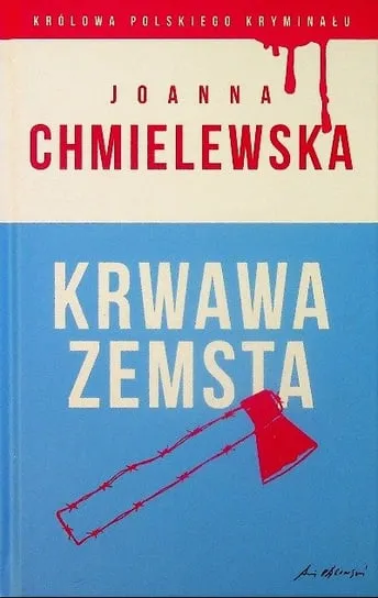 Niska cena Królowa Polskiego Kryminału Tom 45 Krwawa zemsta