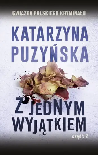 Z jednym wyjątkiem. Lipowo. Tom 4. Część 2 Ekspresowa dostawa