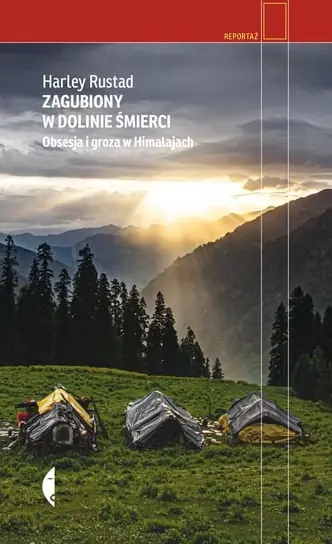 Zagubiony w Dolinie Śmierci. Obsesja i groza w Himalajach Bestseller