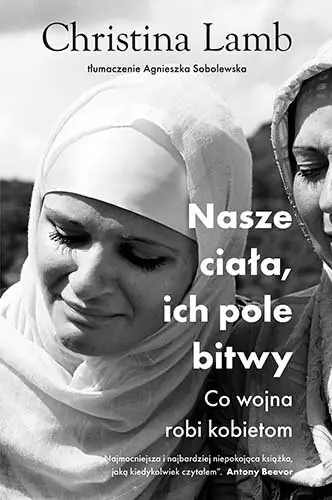 Bezpieczne zakupy Nasze ciała, ich pole bitwy. Co wojna robi kobietom