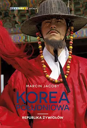 Korea Południowa. Republika żywiołów Szybka wysyłka