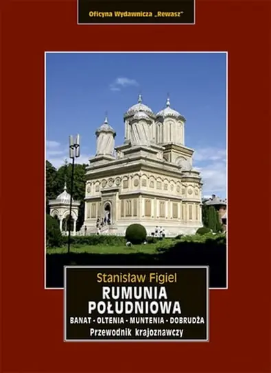Do wyczerpania zapasów Rumunia Południowa. Banat – Oltenia – Muntenia – Dobrudża