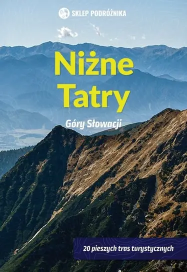 Ostatnia szansa Niżne Tatry. Góry Słowacji