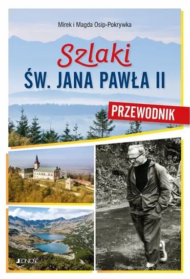 Szlaki św Jana Pawła II. Przewodnik Zniżka