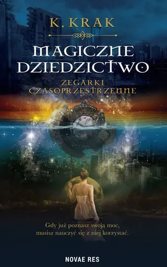 Kup teraz Magiczne dziedzictwo. Zegarki czasoprzestrzenne