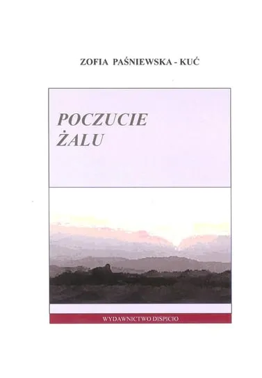 Do wyczerpania zapasów Poczucie żalu