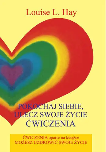 Promocja Pokochaj siebie, ulecz swoje życie. Ćwiczenia