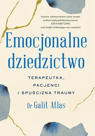 Kup teraz Emocjonalne dziedzictwo. Terapeutka, pacjenci i spuścizna traumy