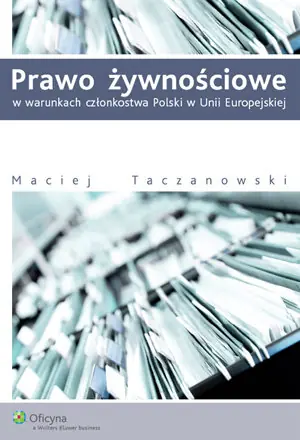 Prawo Żywnościowe w Warunkach Członkostwa Polski w Unii Europejskiej Oferta czasowa